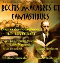Récits macabres et fantastiques de Lovecraft par la Cie Anomaliques. Le samedi 7 mars 2015 à Montauban. Tarn-et-Garonne.  21H00